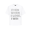 EVEN WHEN TEE