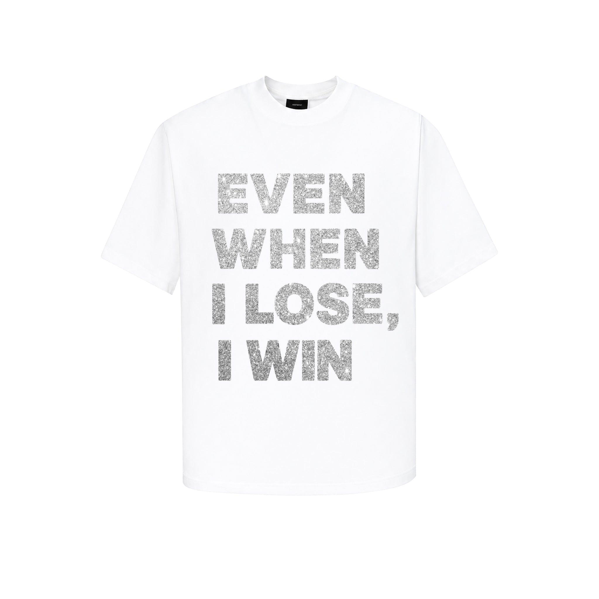 EVEN WHEN TEE