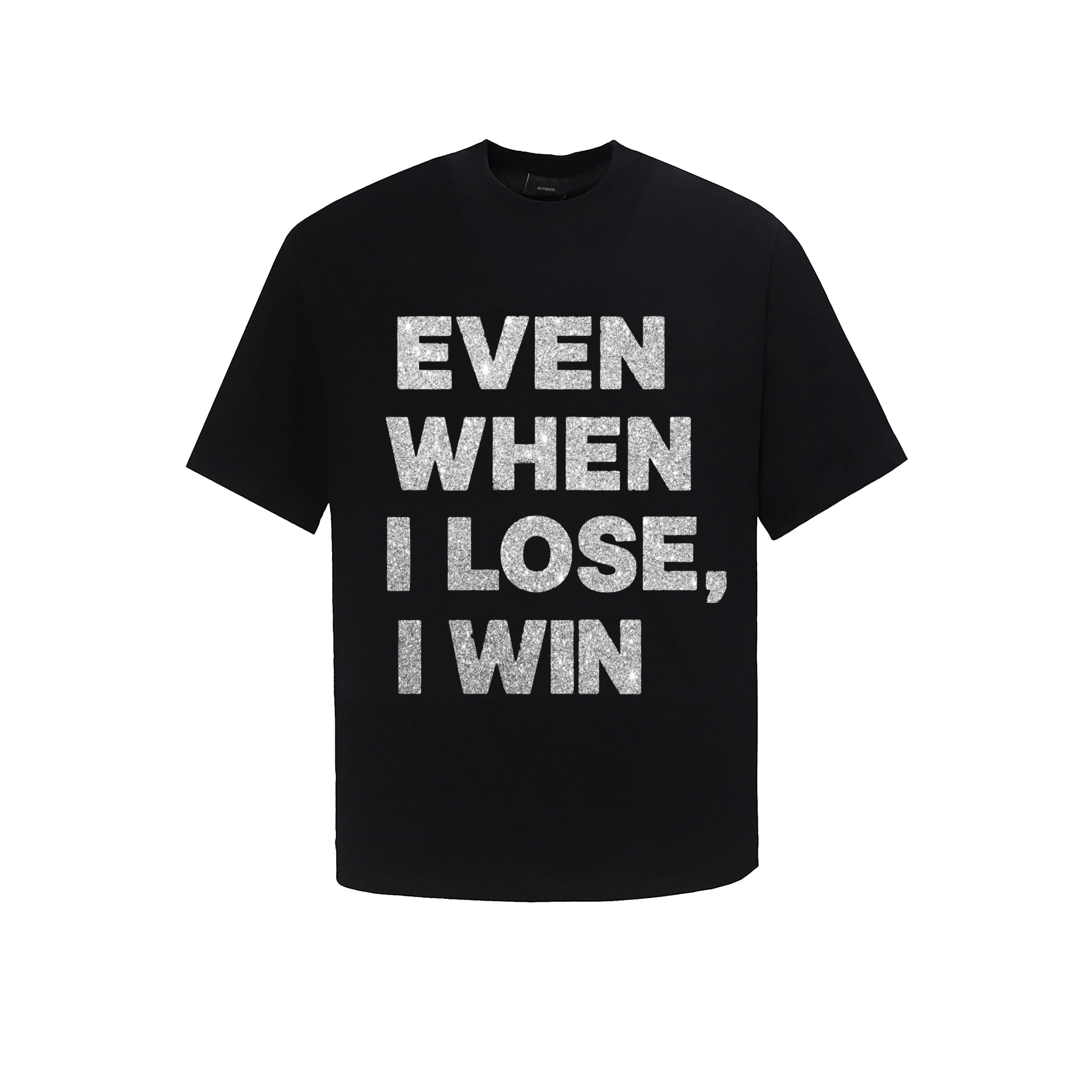 EVEN WHEN TEE