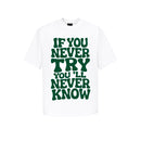IF YOU NEVER TEE